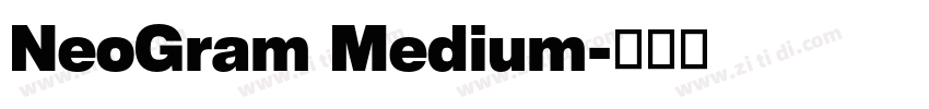 NeoGram Medium字体转换